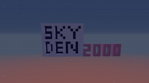 Sky Den 2000